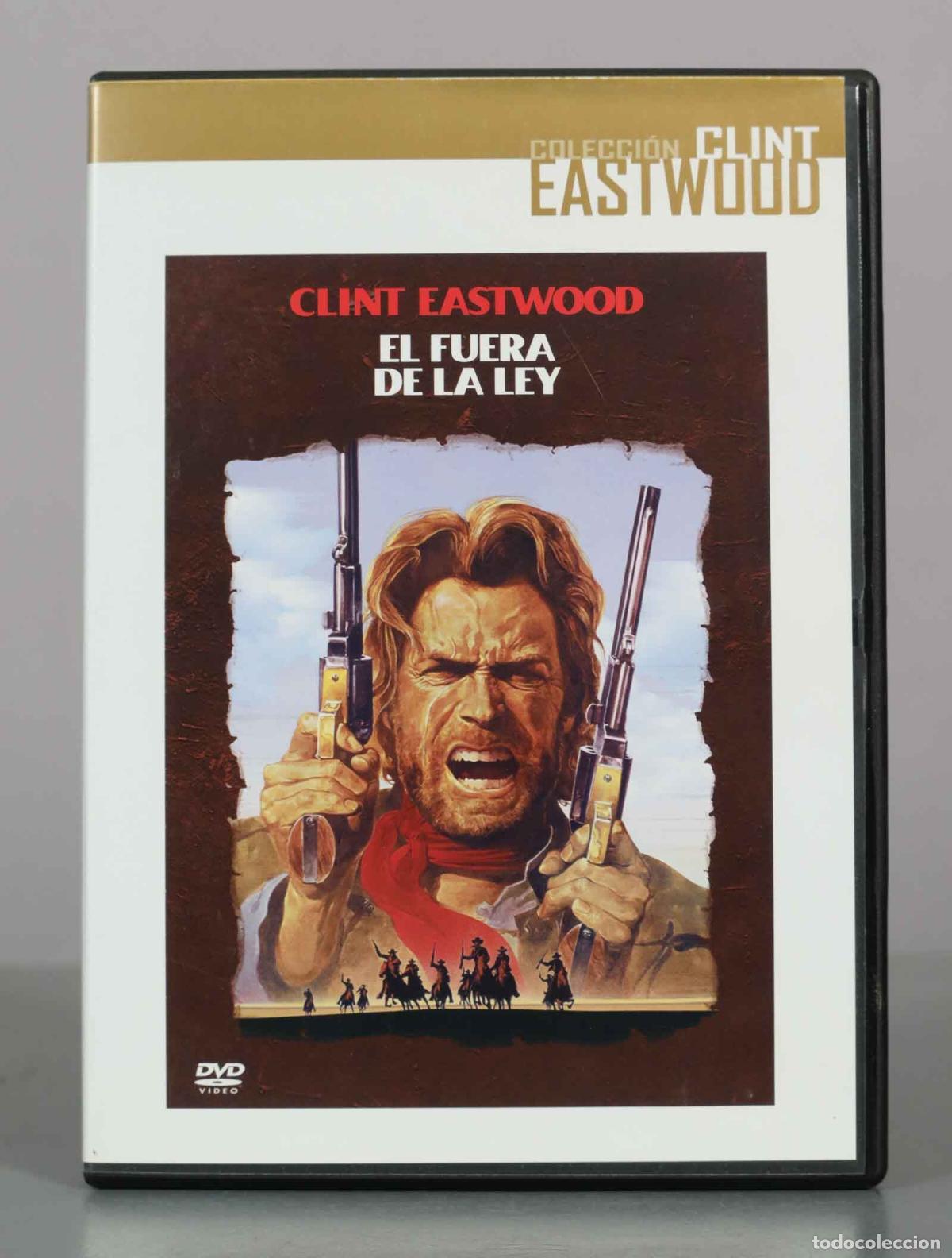 Cine: DVD. El Fuera De La Ley - Clint Eastwood