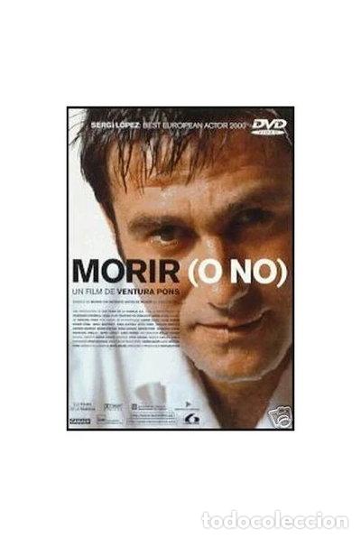 Cine: Morir o no- 8411704992447