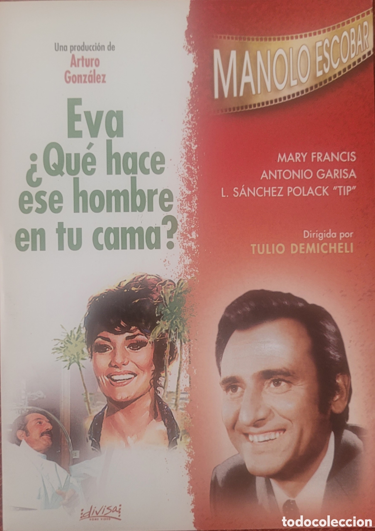 Cine: EVA &iquest; QUE HACE ESE HOMBRE EN TU CAMA ? ( MANOLO ESCOBAR )
