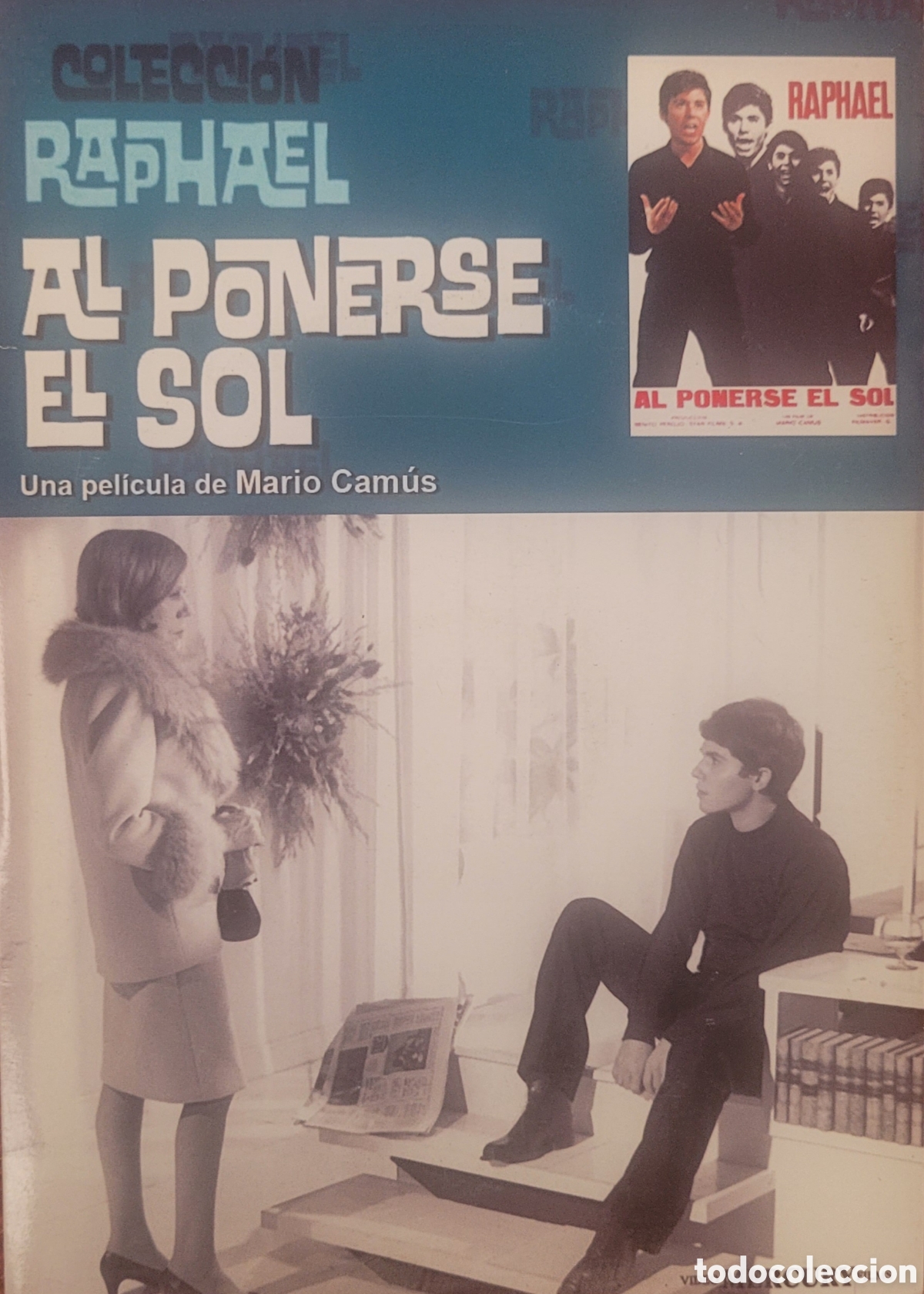 Cine: AL PONERSE EL SOL ( RAPHAEL )