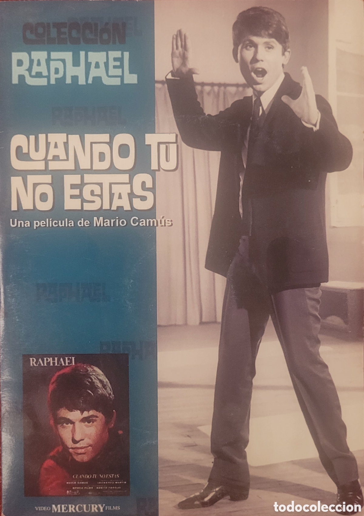 Cine: CUANDO TU NO ESTAS ( RAPHAEL )