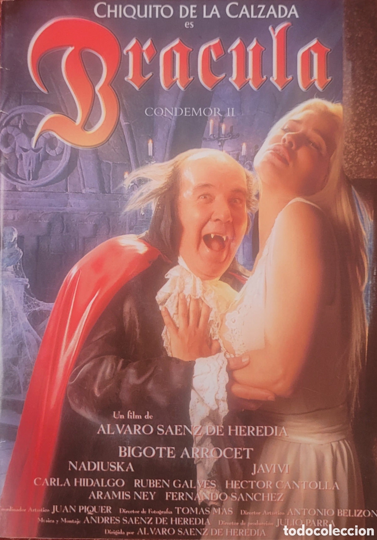 Cine: DRACULA CANDEMOR II ( CHIQUITO DE LA CALZADA )