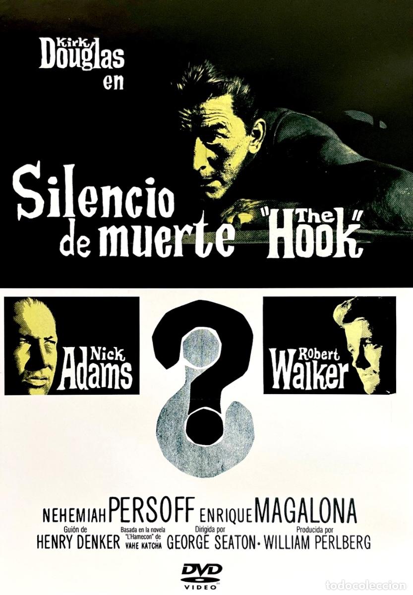 Cine: DVD. SILENCIO DE MUERTE. THE HOOK. Kirk Douglas. Nick Adams. Nehemiah Persoff. CASI NUEVO.