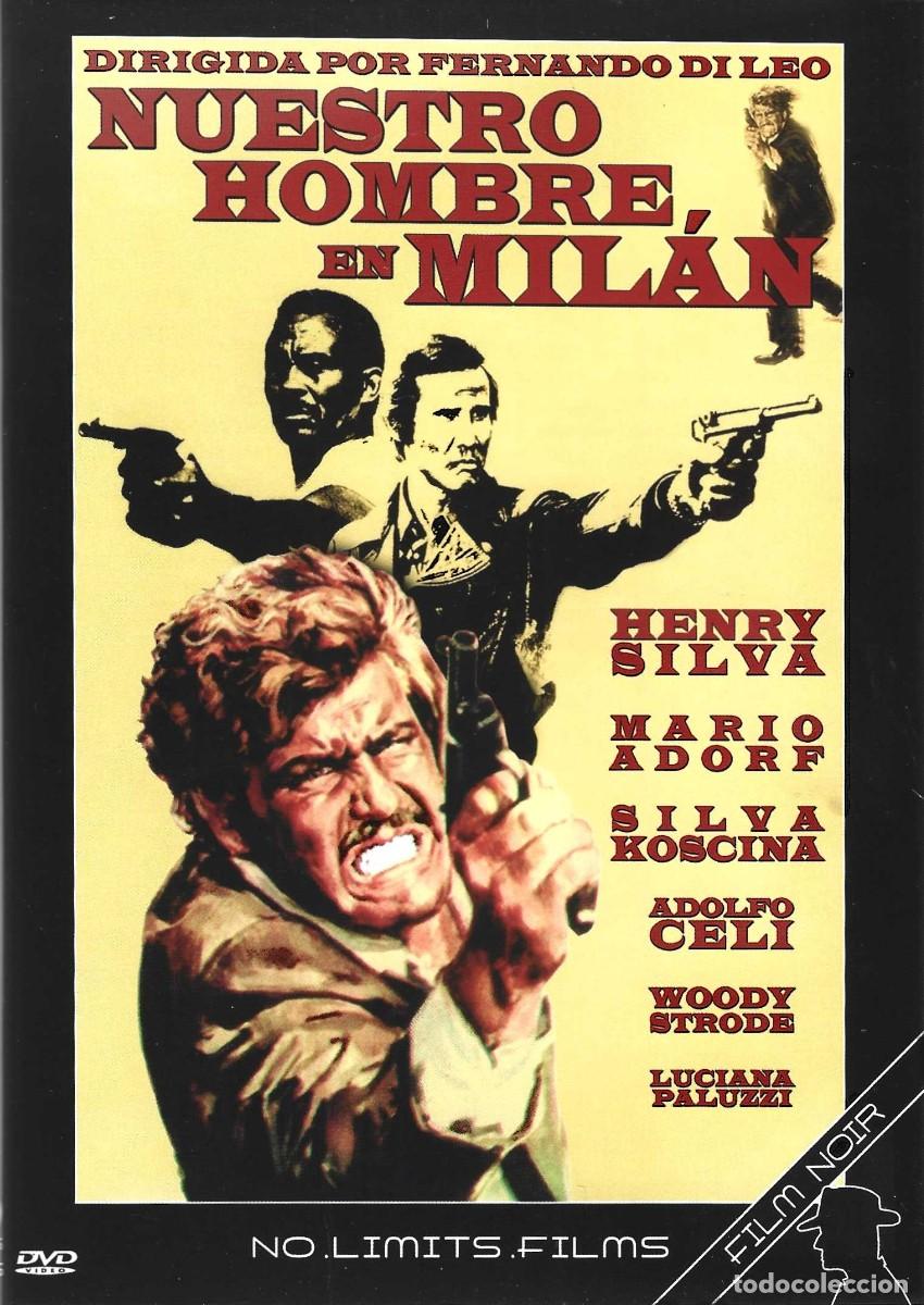 Cine: NUESTRO HOMBRES EN MIL&Aacute;N HENRY SILVA