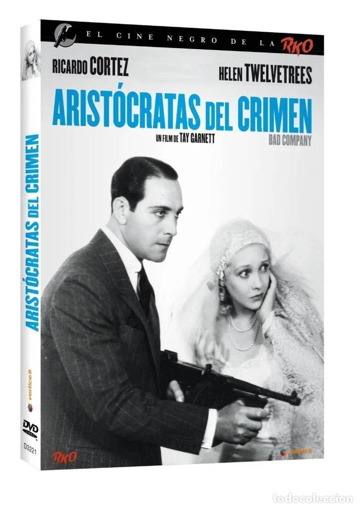 Cin&eacute;ma: Arist&oacute;cratas Del Crimen (VOS) [DVD] (1931) Bad Company