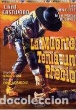 Cine: La Muerte tenia un precio - Clint Eastwood - Sergio Leone - Ennio Morricone [DVD]