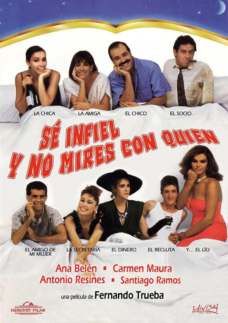 Cinema: S&eacute; infiel y no mires con qui&eacute;n [DVD]