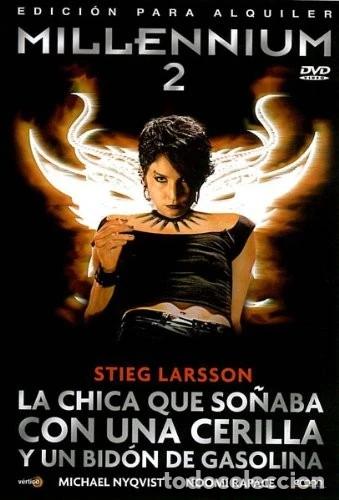 Kino: MILLENNIUM 2: LA CHICA QUE SO&Ntilde;ABA CON UNA CERILLA Y UN BIDON DE G