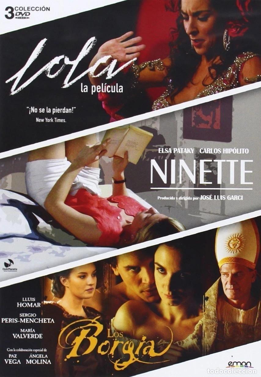 Cinema: Ninette + Los Borgia + Lola, La Pel&iacute;cula [DVD] (2005,2006,2007)