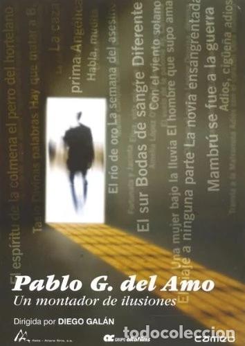 Cine: Pablo G. del Amo, un Montador de Ilusiones [DVD] (2005)