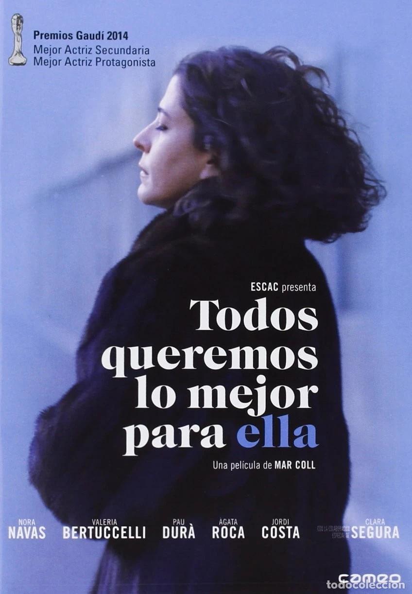 Cinema: Todos Queremos Lo Mejor Para Ella [DVD] (2013) Tots volem el millor per a ella