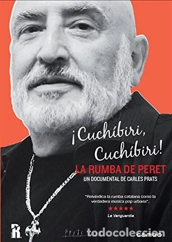 Cinema: &iexcl;Cuch&iacute;biri, Cuch&iacute;biri! la Rumba de Peret [DVD] (2013)