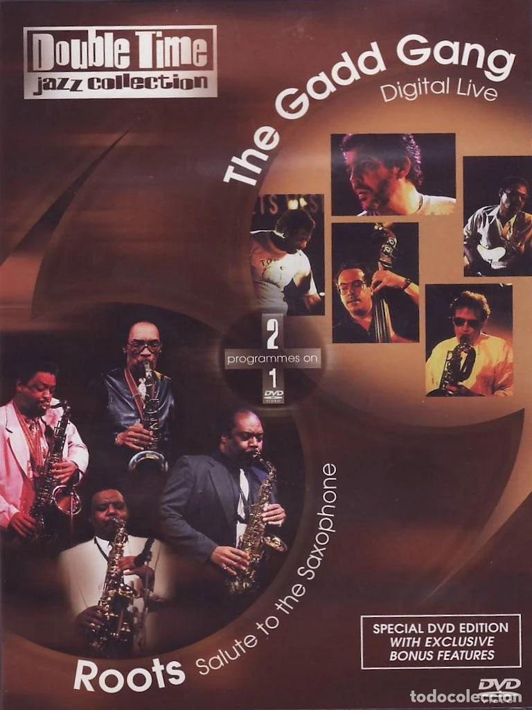 Cinema: Roots - Salute to the Saxophone / The Gadd Gang - Live [DVD]