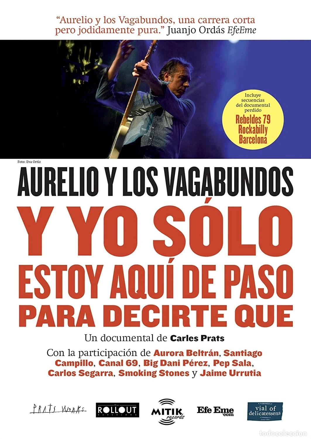 Cinema: Y yo s&oacute;lo estoy aqu&iacute; de paso para decirte que [DVD] 2017 Documental sobre m&uacute;sica. Conciertos