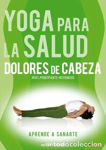 Cinema: Yoga Para La Salud (Parte 2, dolores de cabeza, principiante-intermedio) [DVD] (2006)