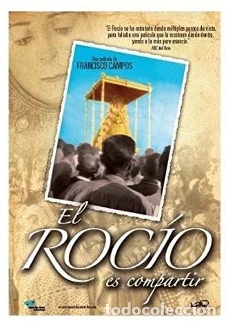 Cinema: EL ROCIO ES COMPARTIR (DVD)