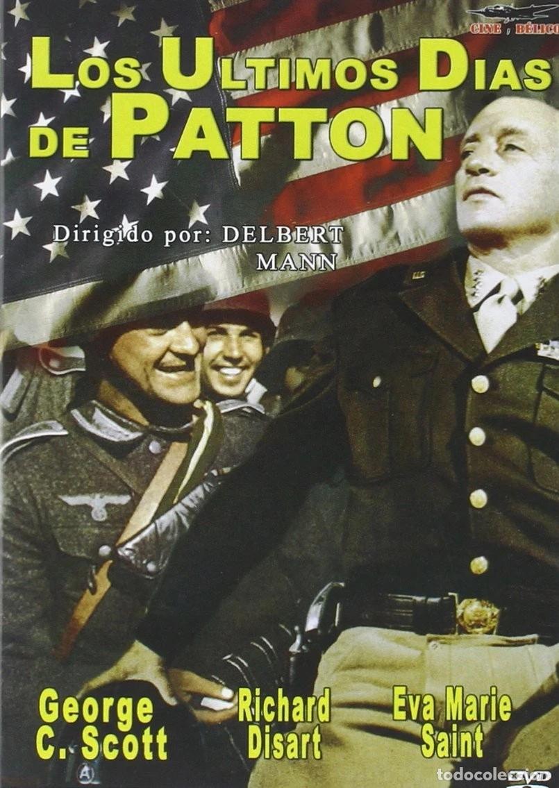 Cine: LOS ULTIMOS DIAS DE PATTON