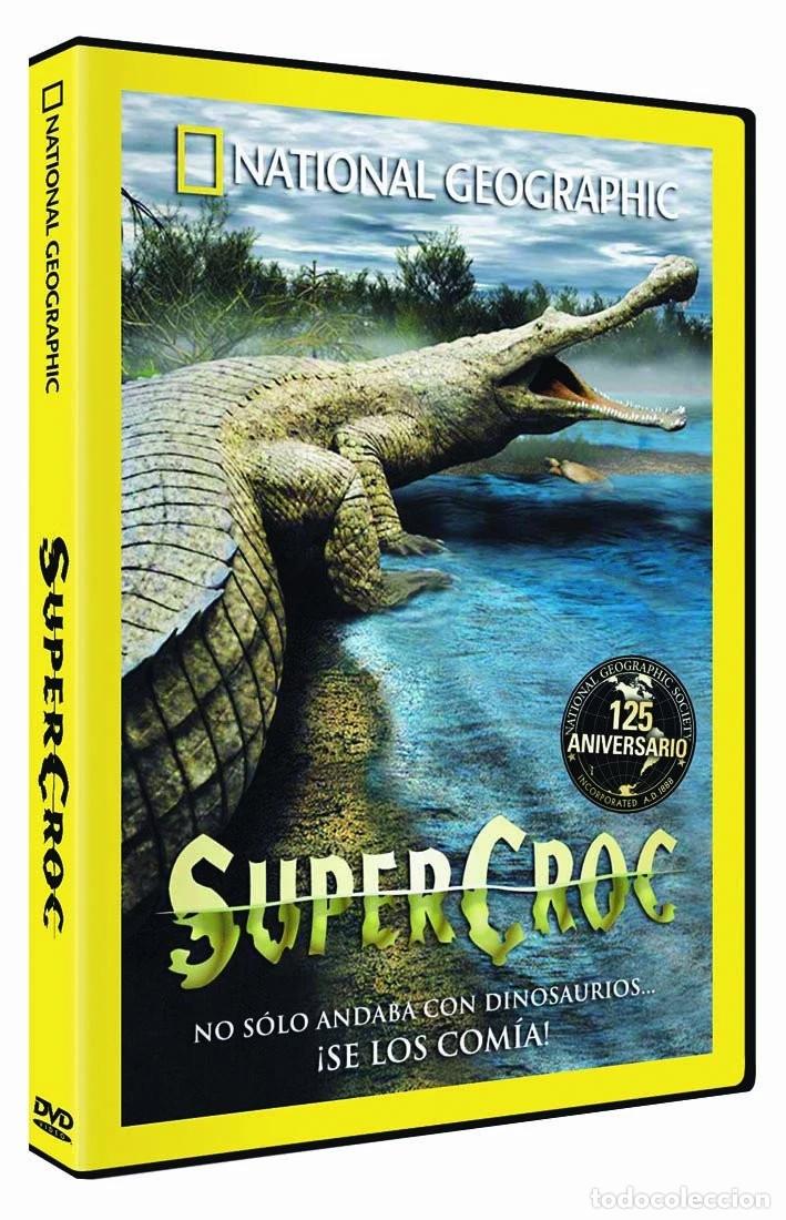 Cinema: SUPER CROC National Geographic DVD
