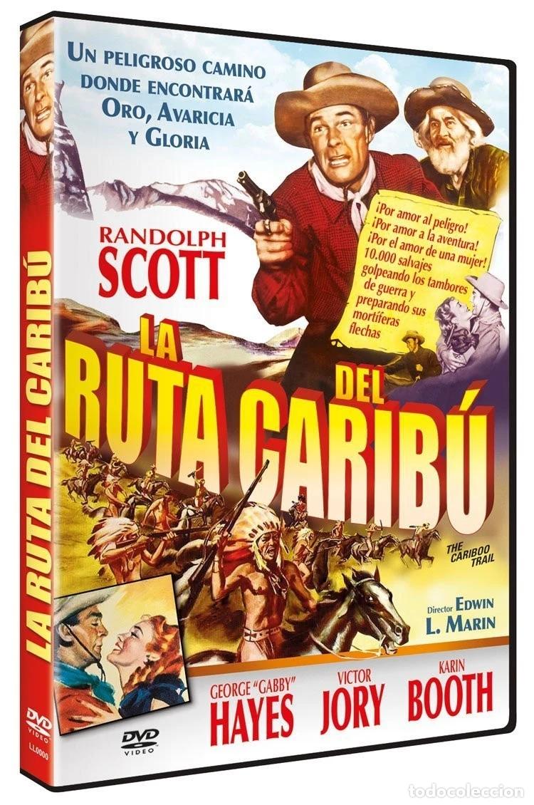 Cinema: La Ruta del Carib&uacute; (The Cariboo Trail) 1949 [DVD]