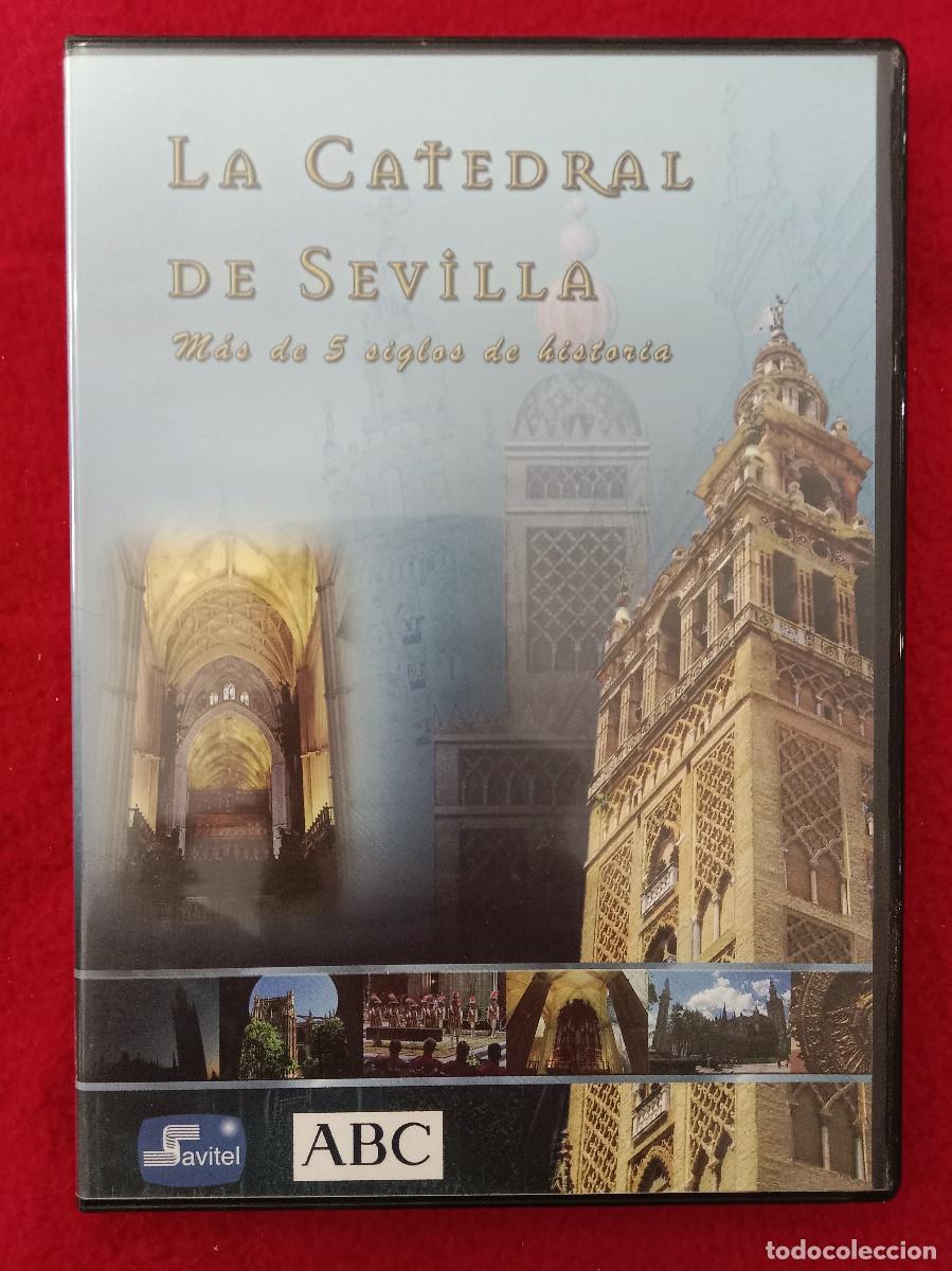 Cine: La catedral de Sevilla - Mas de 5 Siglos de Historia - Documental DVD - (Sec. Semana Santa)