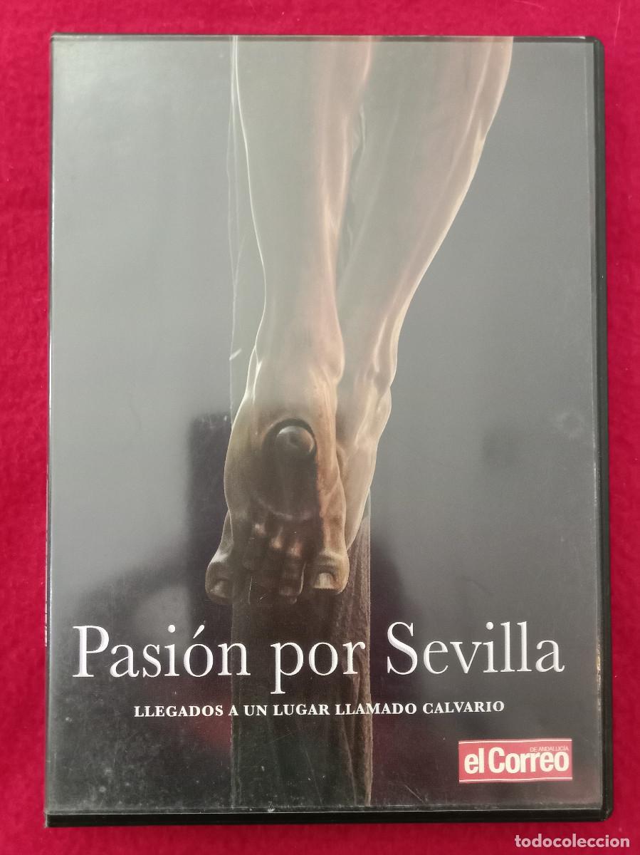 Cinema: Pasi&oacute;n por Sevilla - Llegados a un lugar llamado Calvario - Edit Correo de Andaluc&iacute;a -Documental DVD