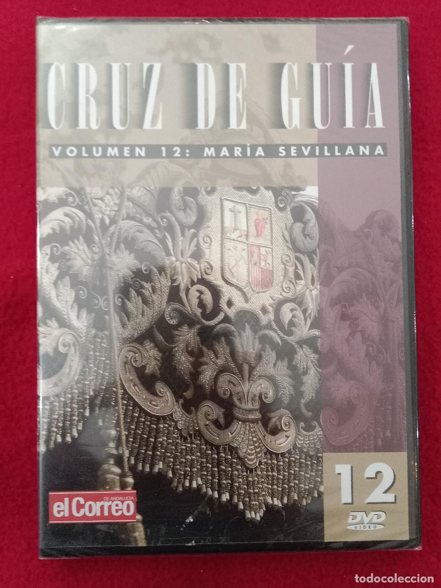 Cine: Cruz de Gu&iacute;a - Vol. 12 - Mar&iacute;a Sevillana - Edit. El Correo Andaluc&iacute;a - Documental DVD - Semana Santa