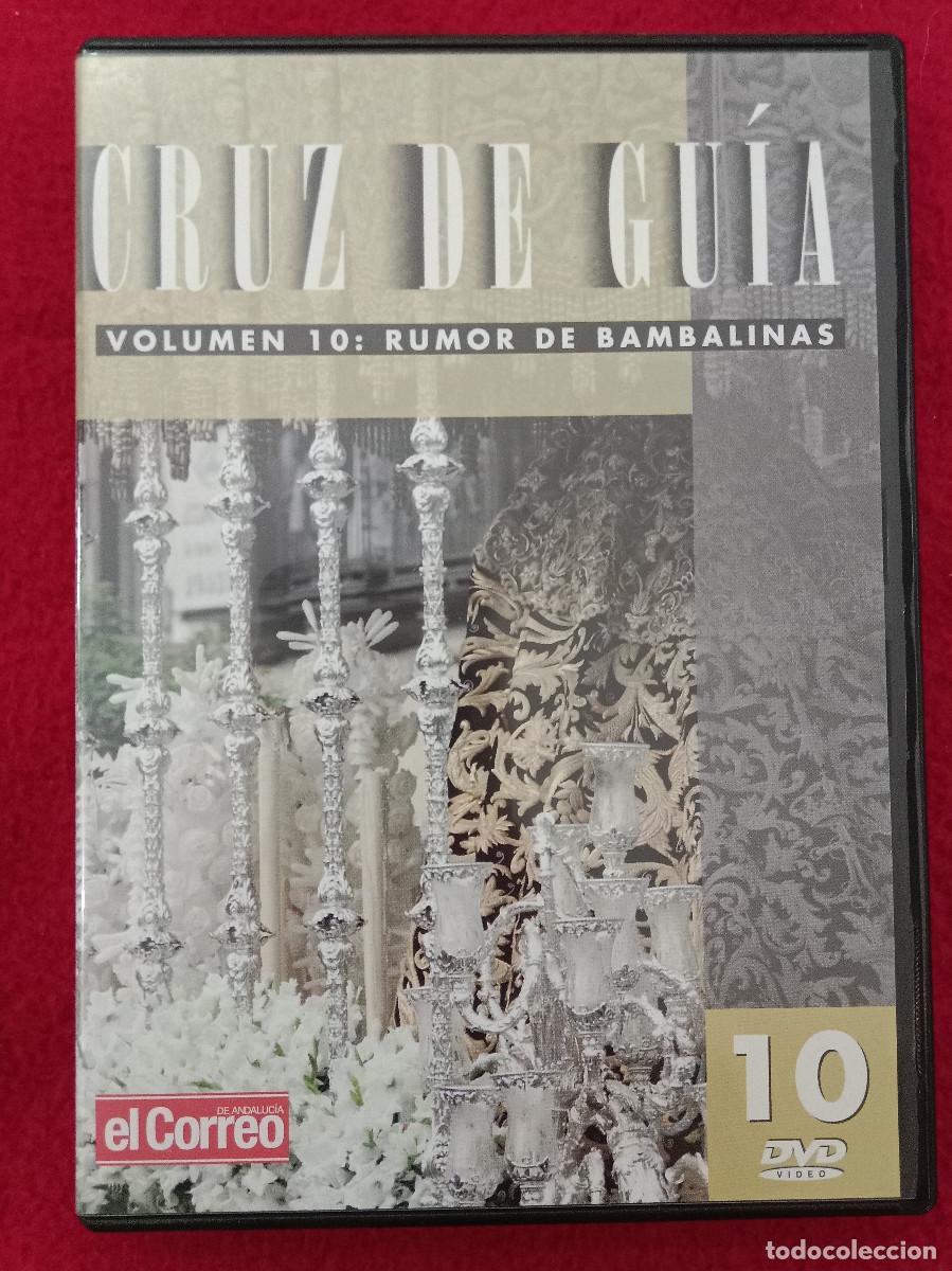 Cine: Cruz de Gu&iacute;a - Vol. 10 - Rumor de Bambalinas - Edit Correo Andaluc&iacute;a - Documental DVD - Semana Santa