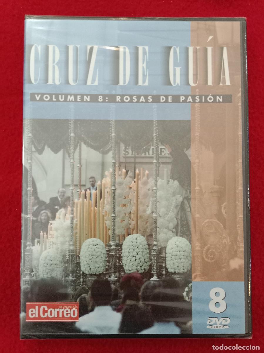 Cine: Cruz de Gu&iacute;a - Vol. 8 - Rosas de Pasi&oacute;n - Edit. El Correo Andaluc&iacute;a - Documental DVD - Semana Santa
