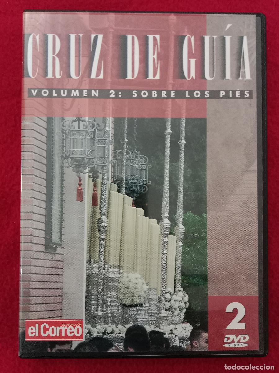 Cine: Cruz de Gu&iacute;a - Vol. 2 - Sobre Los Pi&eacute;s - Edit El Correo de Andaluc&iacute;a - Documental DVD - Semana Santa