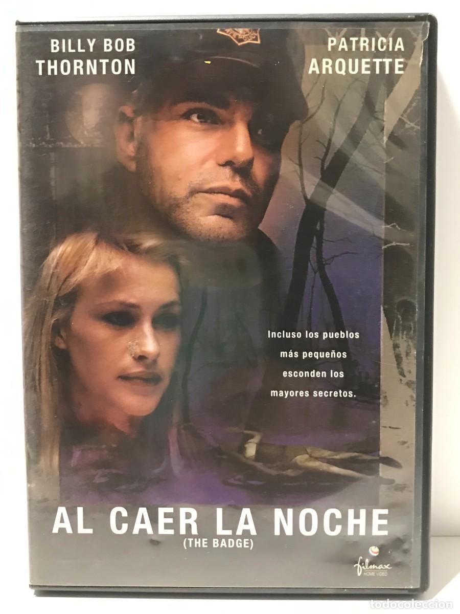 Cinema: DVD AL CAER LA NOCHE, BILLY BOB THORNTON, PATRICIA AEQUETTE (L)