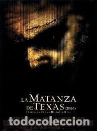 Cine: LA MATANZA DE TEXAS 2004