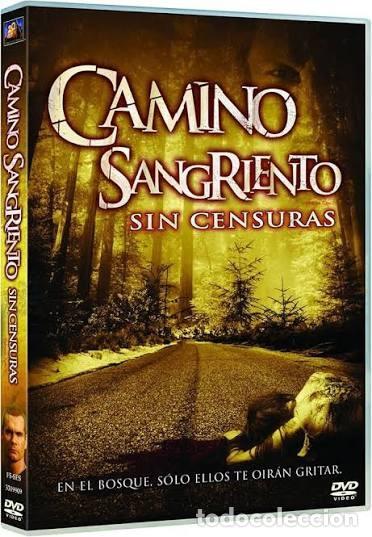 Cine: CAMINO SANGRIENTO SIN CEBSURAS