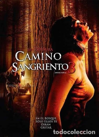 Cine: CAMINO SANGRIENTO III