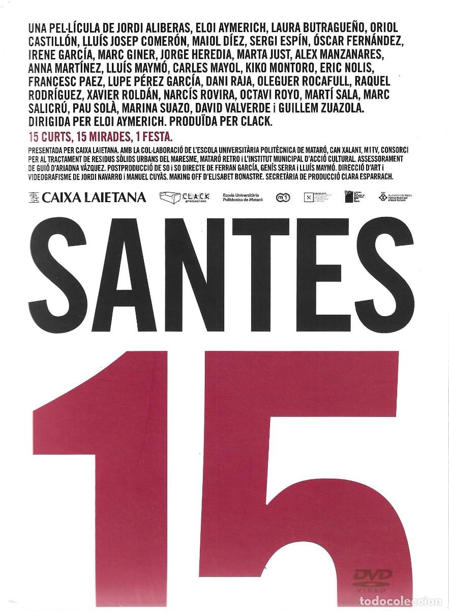 Cine: SANTES 15 (DIGIPACK FINO)