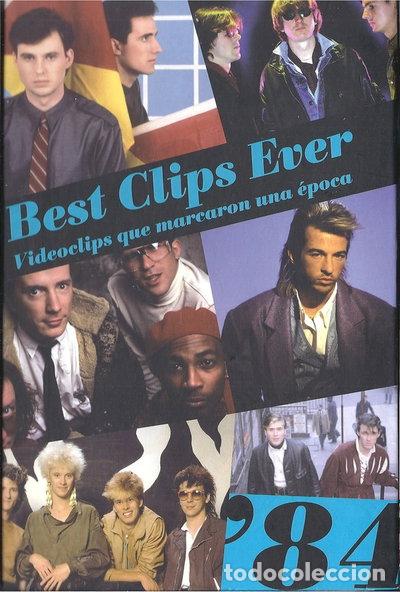 Cine: Best Clips Ever - Videoclips Que Marcaron Una &Eacute;poca '84- 9788461534012