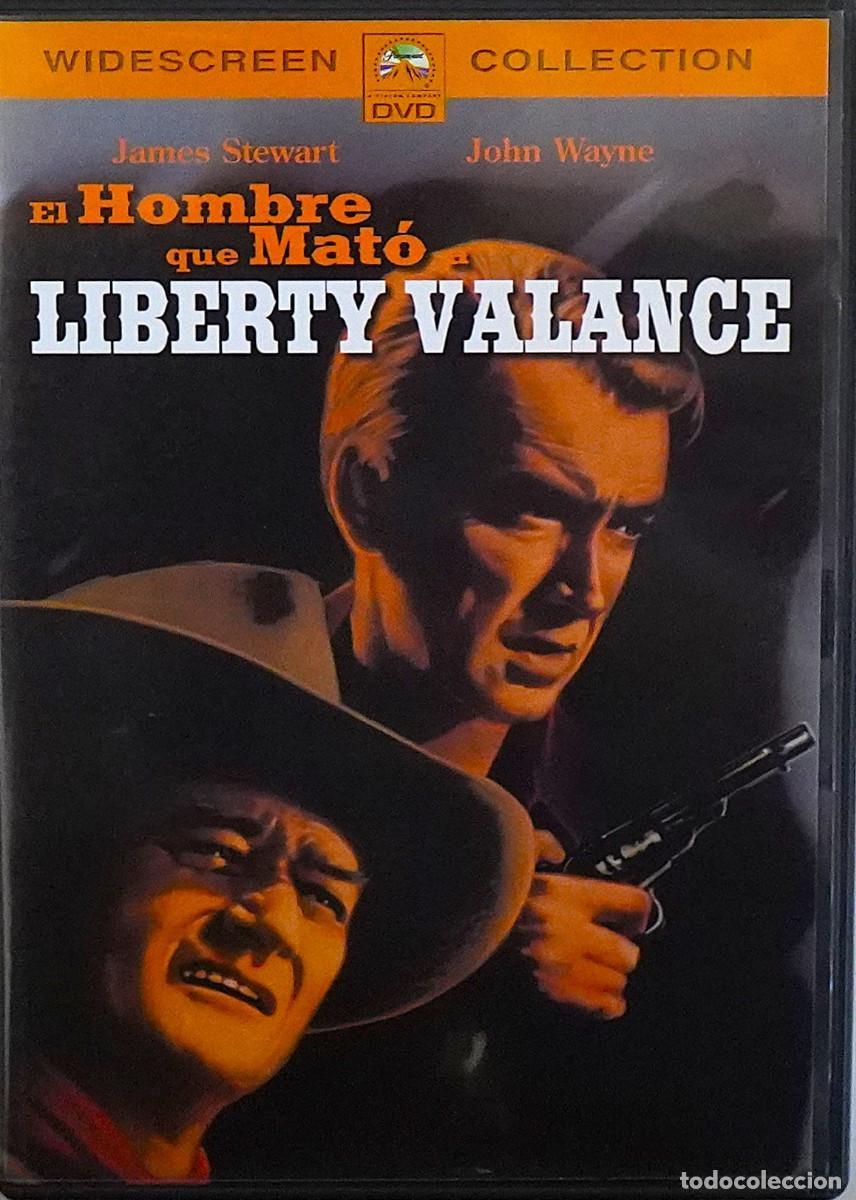 Cine: El hombre que mat&oacute; a Liberty Valance (John Ford, 1962, J. Wayne, J. Stewart, V. Miles) (ver fotos)