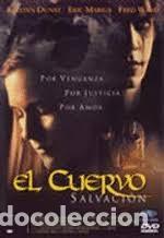Cine: El Cuervo salvacion .................................
