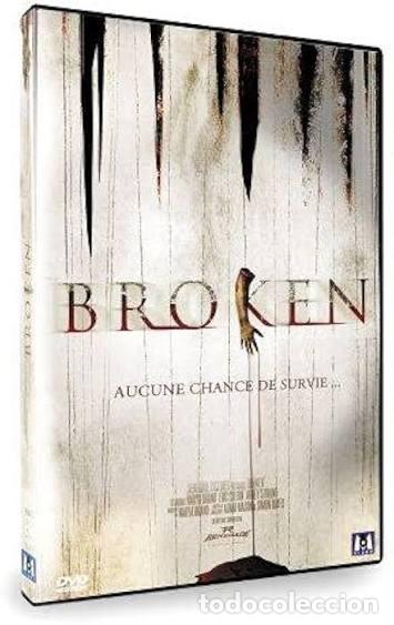 Cine: Broken.........................