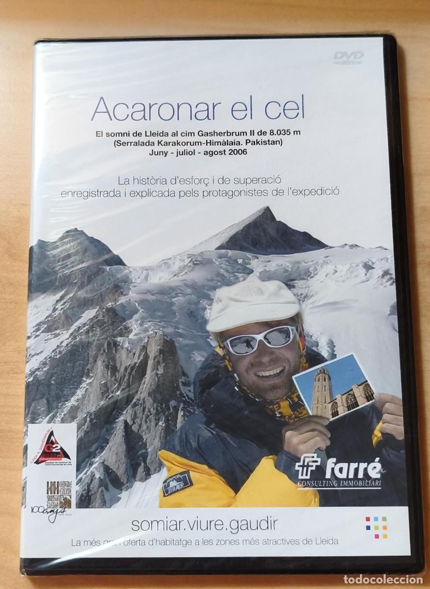 Cine: DVD - Acaronar el Cel - El sue&ntilde;o de Lleida en la cima Gasherbrum II - explicada por sus protagonista