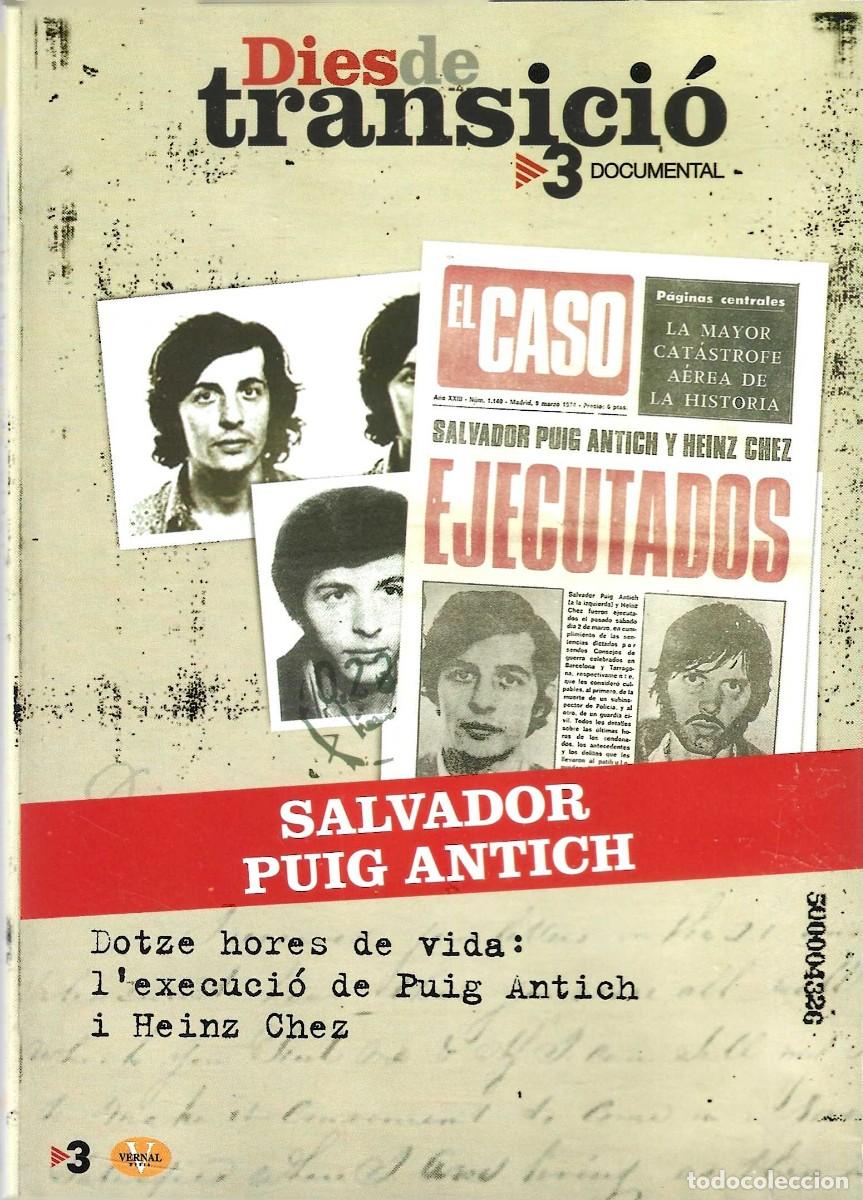 Cine: DIES DE TRANSICI&Oacute; SALVADOR PUIG ANTICH (DOCUMENTAL EN CATAL&Aacute;N)
