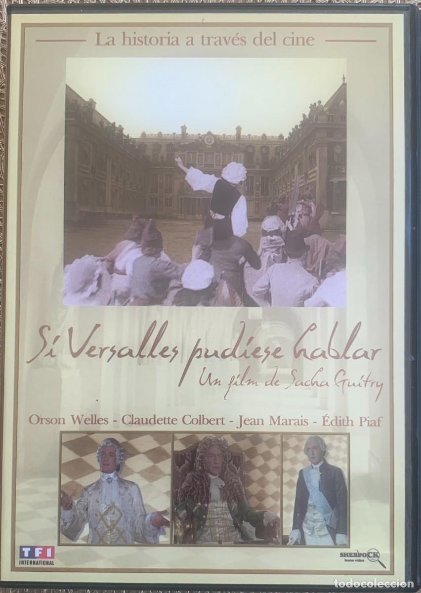 Cine: SI VERSALLES PUDIESE HABLAR (Sacha Guitry, 1954)