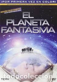 Cine: el planeta fantasma ...................