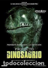 Cine: PROYECTO DINOSAURIO .......