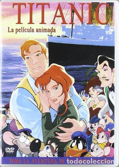 Cine: Titanic La Pelicula Animada- 7321926002132