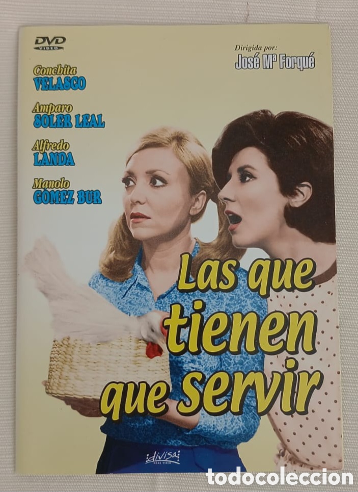Cine: LAS QUE TIENEN QUE SERVIR DVD
