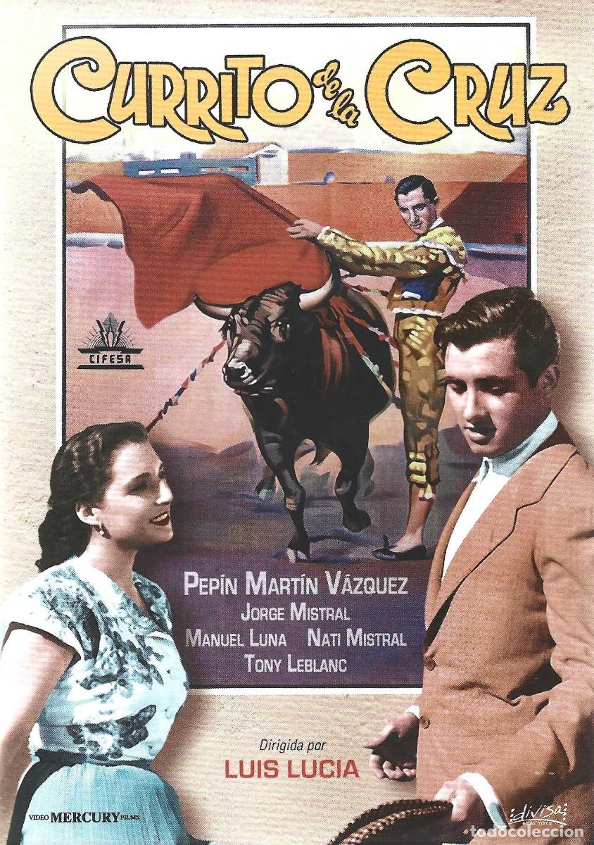 Cine: CURRITO DE LA CRUZ PEP&Iacute;N MART&Iacute;N V&Aacute;ZQUEZ