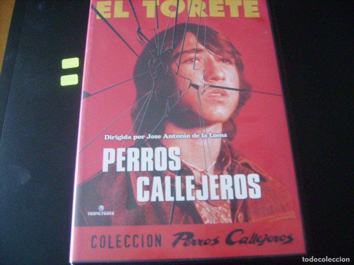 Cine: EL TORETE - PERROS CALLEJEROS
