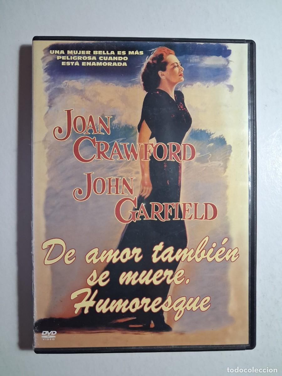 Cine: dvd de amor tambi&eacute;n se muere. humoresque. joan crawford. 120 min (seminueva)