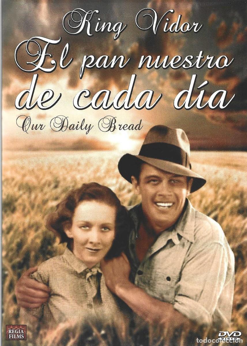 Cine: EL PAN NUESTRO DE CADA D&Iacute;A KING VIDOR