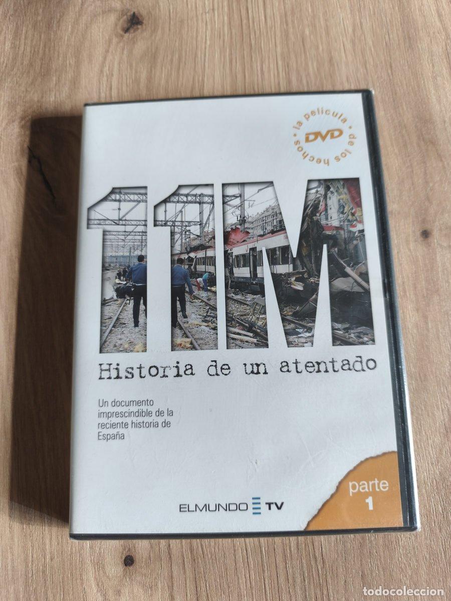 Cine: DVD 11M Historia de un atentado Parte 1